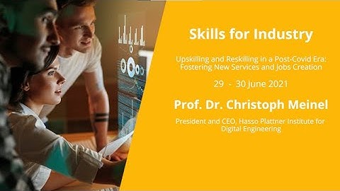 The University of the Future - Prof. Dr. Christoph Meinel Skills4Industry Conference Warm-Up