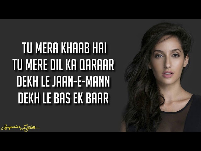 DILBAR - Satyameva Jayate (Lyrics) | John Abraham, Nora Fatehi, Tanishk Bagchi, Neha Kakkar, Ikka class=