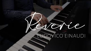 Rêverie - Ludovico Einaudi (Piano Cover)