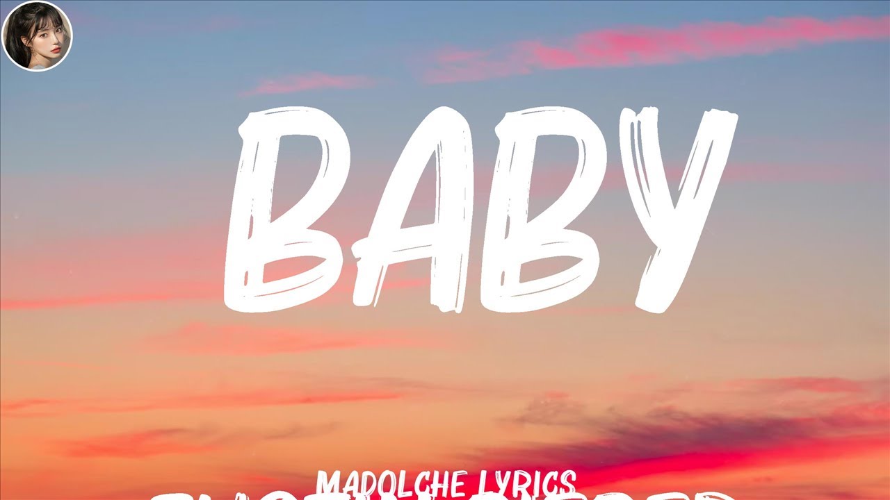 Justin Bieber - Baby (Lyrics) ft. Ludacris | Passenger, Ariana Grande ...