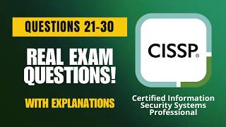 ISC² CISSP Real Exam Questions 2026 | Q21–30 (With Explanations)