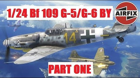 NEW Airfix 1/24 Bf109 G-5/G-6. Part One.