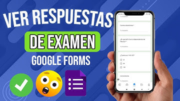 ✅ Ver las Respuestas Correctas de Un Examen En Linea de Google Forms