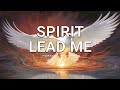 Prophetic Worship Music - SPIRIT LEAD ME Intercession Prayer Instrumental | DANIEL BANAM