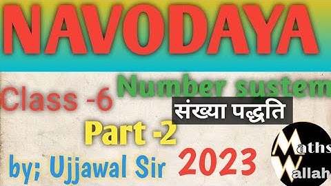 #navodayavidyalayaentranceexam2023 @Class -6th Students (Number system) Part -2