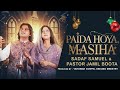 Paida Hoya Masiha Christmas Song 2025 Ps Jamil Boota Sadaf Samuel Official Video 4K