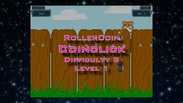 Playing RollerCoin Coinclick Game Difficulty3 Level1