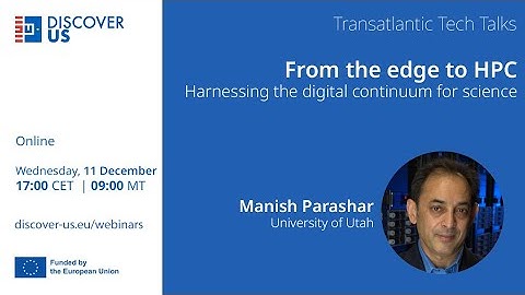 DISCOVER-US webinar: Manish Parashar on a cyberinfrastructure continuum for science