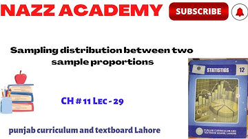 Sampling distribution between two sample proportions ch 11 lec 29