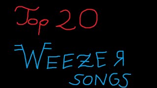 Top 20 Weezer songs