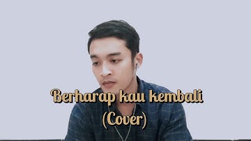 Berharap kau kembali - Fabio asher cover
