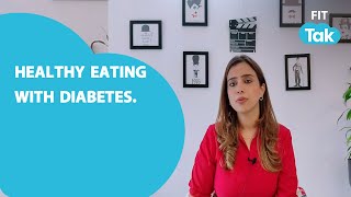 Easy Diet Tips To Control Your Blood Sugar Level | Diet Tips For Diabetic Patients | Fit Tak