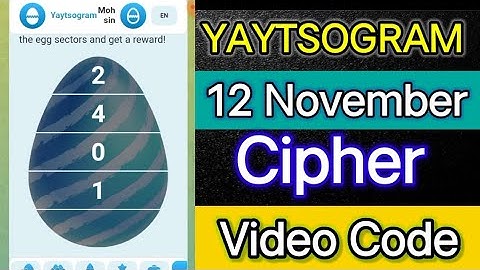 Yaytsogram 12 November Cipher Code | Today Yaytsogram Cipher Code #yaytsogram #airdrop #chiphercode
