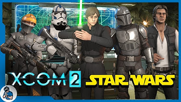 Zero Company Inspired | XCOM 2: Star Wars Total Conversion | Jedi Clones Mandos and More