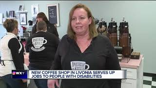Livonia coffee shop dedicated to hiring people with disabilities holding grand opening
