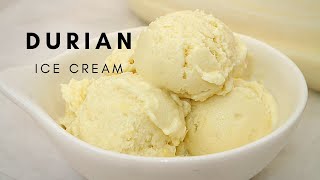 ไอศกรีมกะทิทุเรียน แบบทำเองที่บ้าน/Durian icecream/easyfoodgoodhealth by Andy