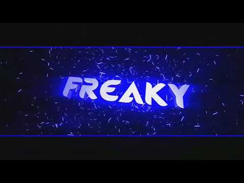 FREAKY - INTRO