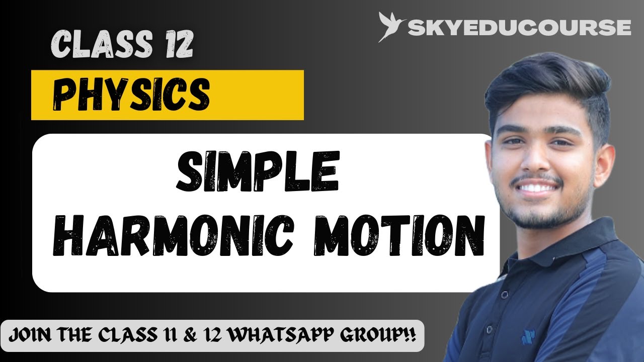 Simple Harmonic Motion (SHM PART 1 ) || Class 12 Physics || Mass spring ...