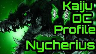 KAIJU OC PROFILE : Nycherius
