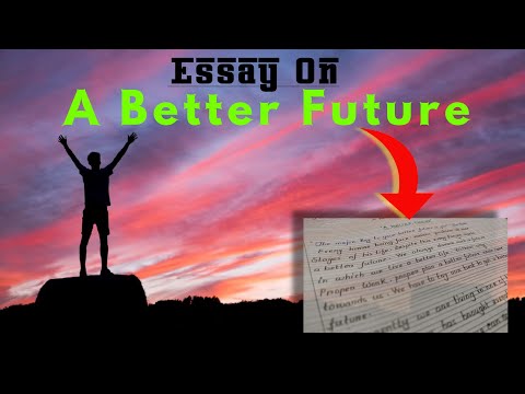 essay on better future