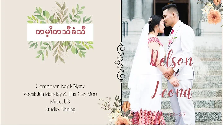 Karen wedding song Not a Day & two days  for Nelso...