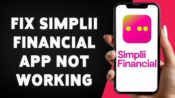 How To Fix Simplii Financial App Not Working 2024 | Resolve/Troubleshoot Simplii App Issues