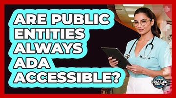 Are Public Entities Always ADA Accessible?