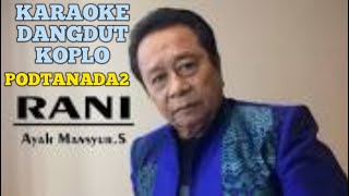 Rani - Mansyur s - Karaoke koplo - Cover korg pa800