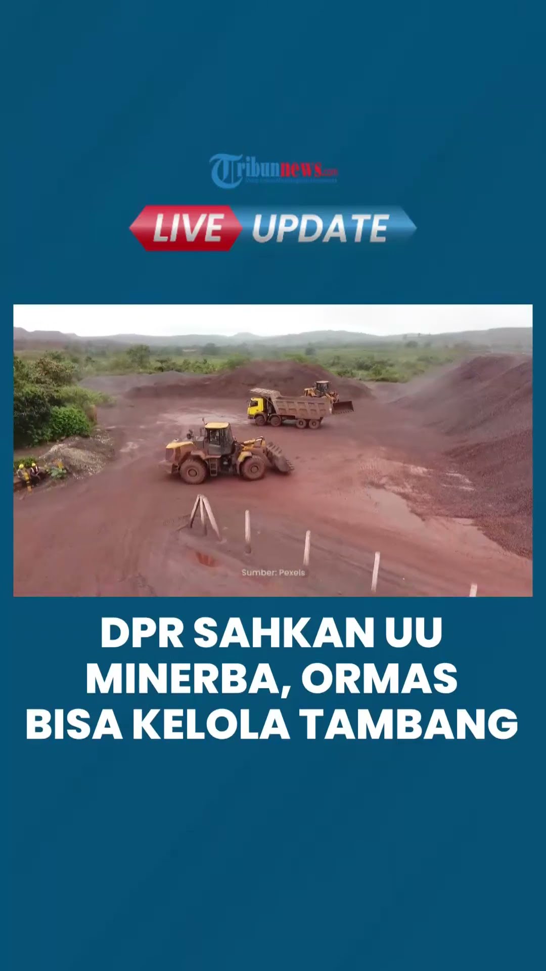 DPR Sahkan UU Minerba, Kampus Batal Jadi Pengelola Pertambangan,  Gantinya UMKM \u0026 Ormas Dapat IUP