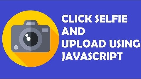 How to click pictures using JavaScript || click photos/selfies in a website | hindi