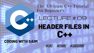 Header Files In C++|Types of Header Files|Lecture # 09|C++ Tutorial For Beginner