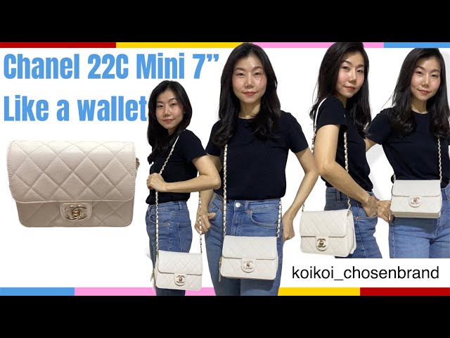 Chanel 22C Mini 7” Like a wallet  คุ้มค่าน่าตำ 