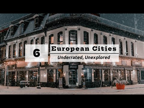 Hidden Gems of Europe: 6 Undiscovered Travel Destinations