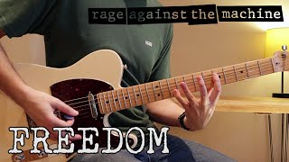 Rage Against The Machine - Freedom (Guitar Cover)