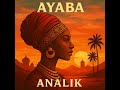 Ayaba - Analik | Official Audio