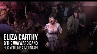 Eliza Carthy & The Wayward Band - Hug You Like A Mountain [Radio Edit] (feat. Teddy Thompson) chords