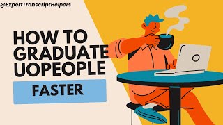 The Fastest Way to Earn UoPeople Credits And Graduate Early both Bachelor’s and Master’s degrees 