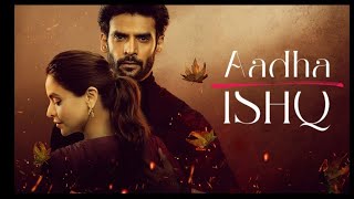 Aadha Ishq| web series|Full Title song 🎵|2022 Best series|Only on #voot select