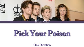 One Direction - Pick Your Poison (Color Coded Lyrics) [Unreleased]