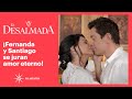 La Desalmada: ¡Fernanda y Santiago se casan! | C-1 | Las Estrellas