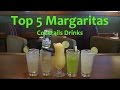 Top 5 Margaritas  Best Margarita Cocktails Top Drinks