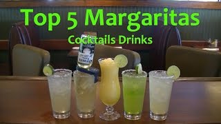 Top 5 Margaritas  Best Margarita Cocktails Top Drinks
