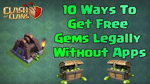 10 Legal & Hidden Ways To Get Free Gems In Clash Of Clans | No Hack/Apps/Cheats | 1000 Gems In 1 Day