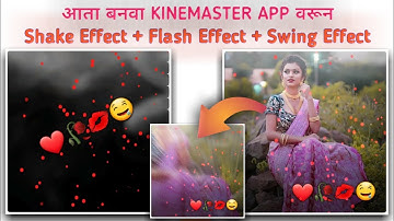 shake + squeeze effect + Flash Effect status editing | Shake or squeeze effect Editing in Kinemaster