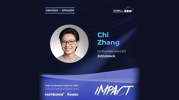 ZettaBlock KBW2024: Chi Zhang