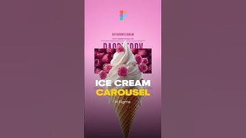 Ice Cream Carousel in Figma #figma #carousel  #icecream