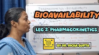 Lec 2. Pharmacokinetics -  Bioavailability pharmacology | Factors affecting bioavailability