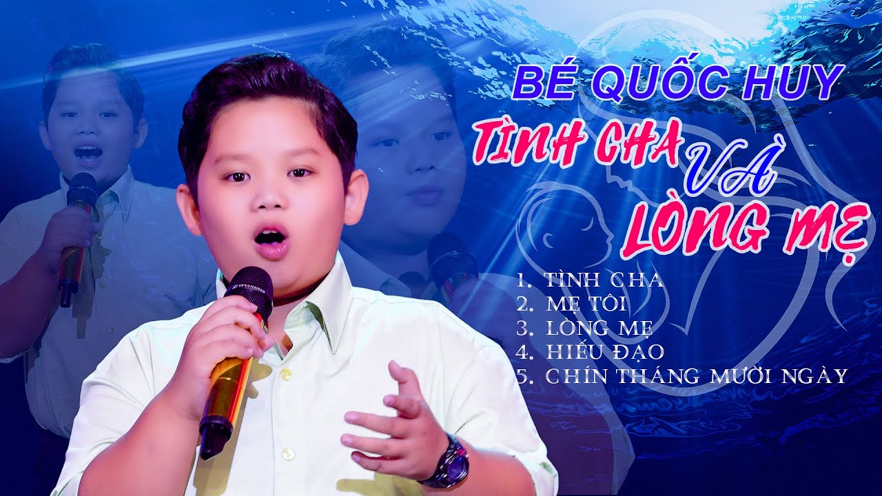 Liên Khúc Tình Cha Và Tình Mẹ | Bé Quốc Huy Bolero Làm Xúc Động Trái Tim triệu khán giả