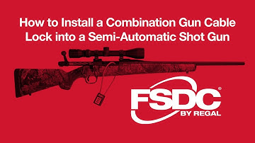 How to Install a Combination Gun Cable Lock into a Semi-Automatic Shot Gun