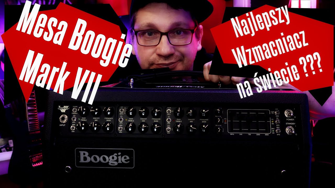 Mesa Boogie Mark VII - najlepszy wzmacniacz na świecie??? - FOG